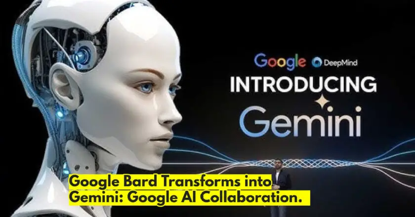 Google Gemini:The New and Improved AI Collabs