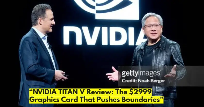 NVIDIA TITAN V: Unleashing the Power of the GV100 Processor